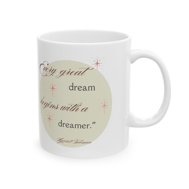 "Dreamer’s Cup"  Inspirational Mug