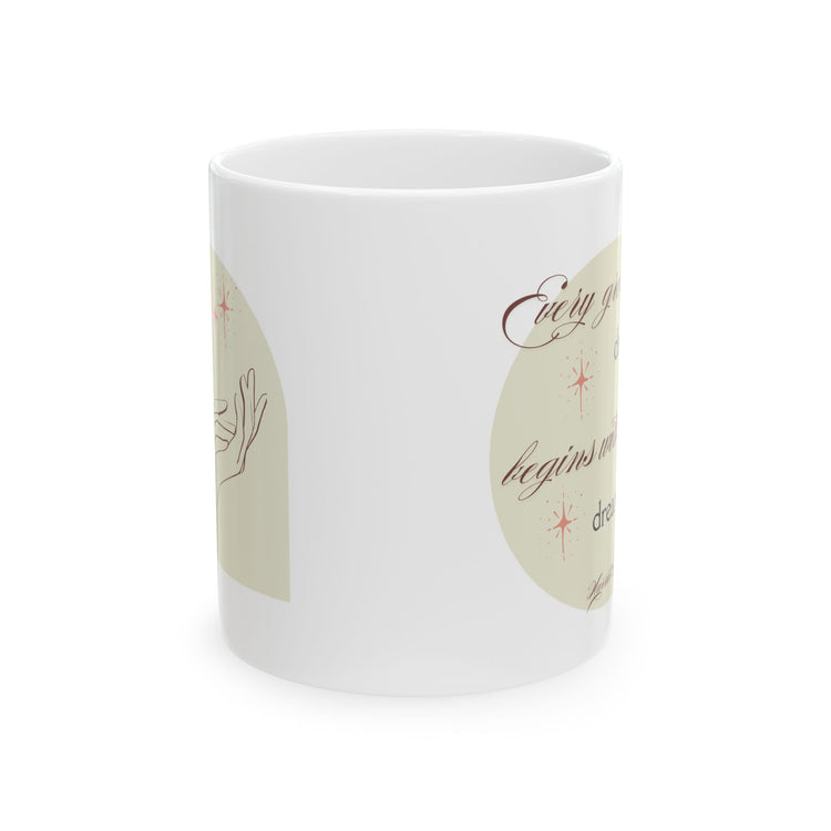 "Dreamer’s Cup"  Inspirational Mug
